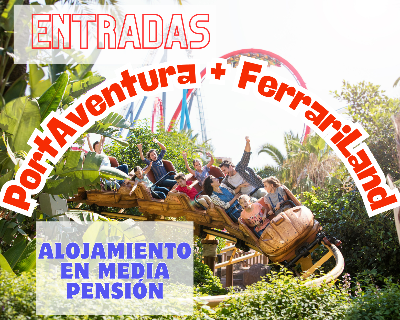 PortAventura + FerrariLand + alojamiento